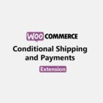WooCommerce Conditional Shipping and Payments WordPress Payment Plugin