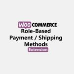WooCommerce Role Based Payment Shipping WordPress Payment Plugin