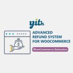 WooCommerce YITH Advanced Refund System WordPress Refund Plugin