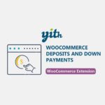 WooCommerce YITH Deposits and Down Payments WordPress Balance Plugin