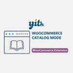 WooCommerce YITH Catalog Mode WordPress Catalog Plugin